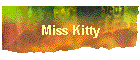 Miss Kitty